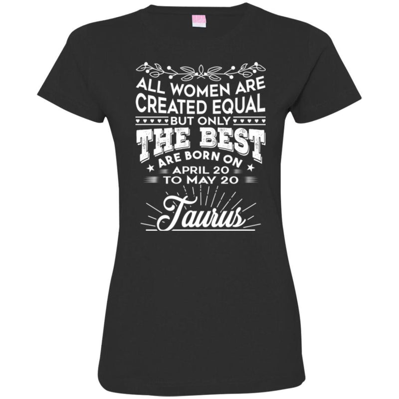 Zodiac T-Shirt All Women Are Created Equal But Only The Best Are Born On April-May Gemini Tee Shirt CustomCat