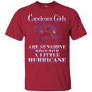 Zodiac T-Shirt Great Capricons Girls Are Sunshine Mixed With A Little Hurricane Tee Shirt CustomCat