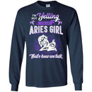 Zodiac T-Shirt I'm Not Yelling I'm An Aries Girl That's How We Talk Funny Gift For Women Sheep Tee Shirt CustomCat